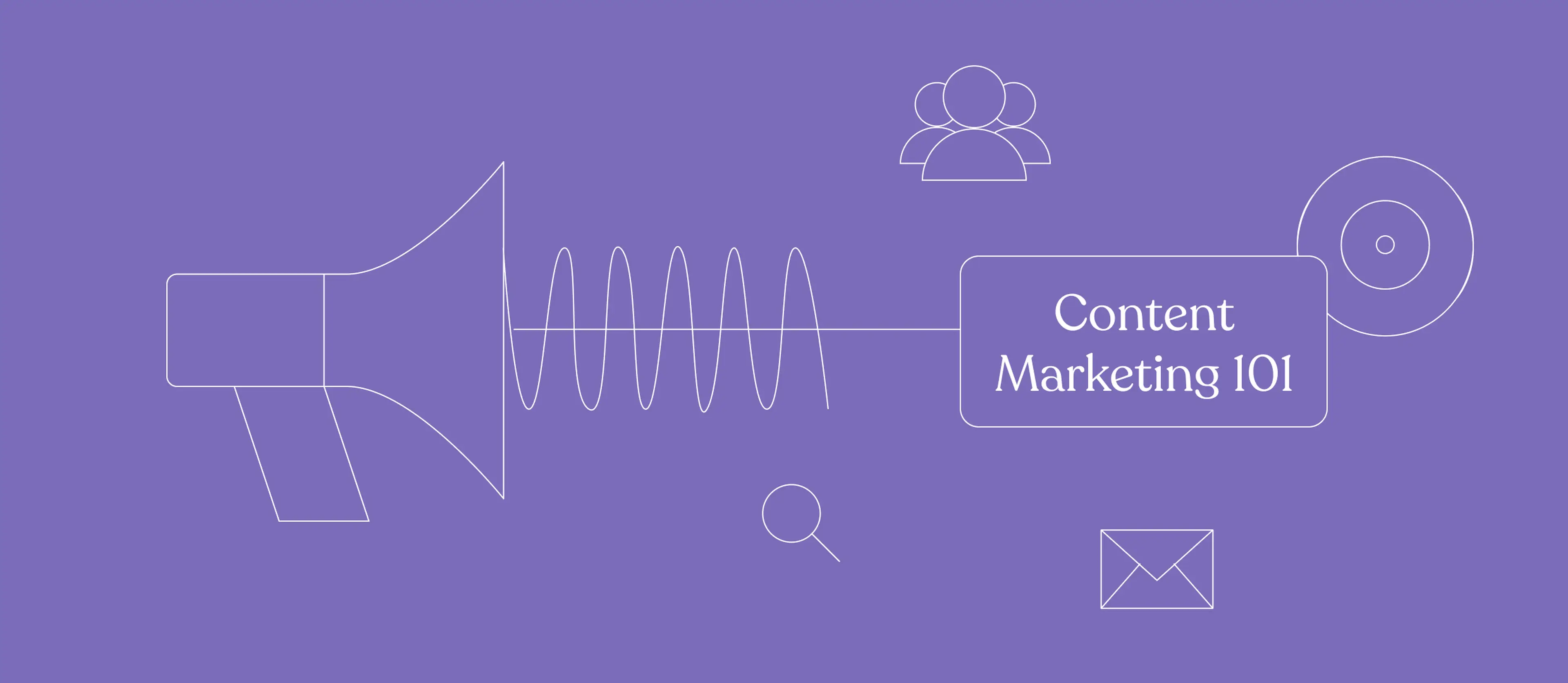 A purple graphic with a megaphone saying Content Marketing 101 